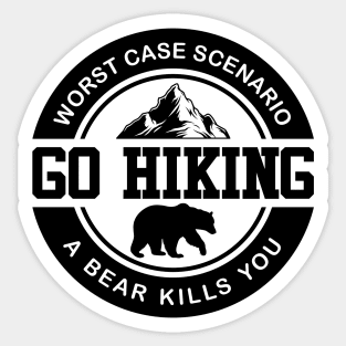 Go hiking Sticker